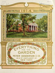 Cover of: Everything for the garden by Peter Henderson & Co
