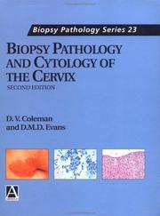 Cover of: Biopsy Pathology and Cytology of the Cervix (Access to History)