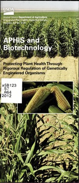 Cover of: APHIS and biotechnology: protecting plant health through rigorous regulation of genetically engineered organisms