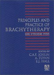 Cover of: Principles and Practice of Brachytherapy: Using Afterloading Systems