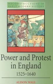 Cover of: Power and protest in England, 1525-1640