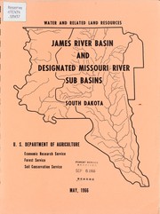 Cover of: Water and related land resources, James River Basin and designated Missouri River sub-basins, South Dakota: report ...