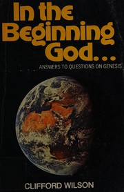 Cover of: In the beginning God ... ;: Answers to questions on Genesis