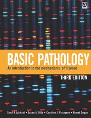 Basic pathology : an introduction to the mechanisms of disease