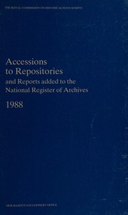 Cover of: Accessions to repositories and reports added to the National  Register of Archives