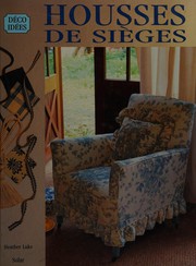 Cover of: Déco idées: Housses de sièges