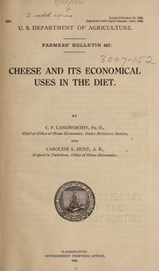 Cover of: Cheese and its economical uses in the diet by Langworthy, C. F.