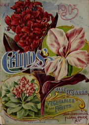 Cover of: Childs' rare flowers, vegetables, & fruits