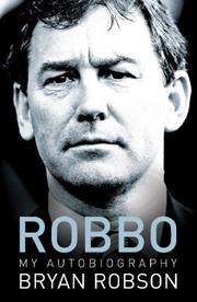 Robbo : my autobiography