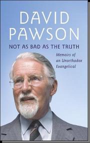 Not as bad as the truth : memoirs of an unorthodox evangelical