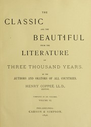 Cover of: The classic and the beautiful from the literature of three thousand years