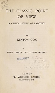 Cover of: The classic point of view: a critical study of paintings