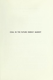 Cover of: Coal in the future energy market