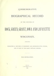 Commemorative biographical record of the counties of Rock, Green, Grant, Iowa and Lafayette, Wisconsin