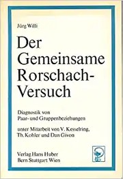 Cover of: Der gemeinsame Rorschach-Versuch: Diagnostik von Paar- und Gruppenbeziehungen.