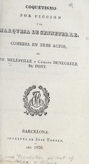 Cover of: Coquetismo por ficción, o, La marquesa de Senneterre by Mélesville M.