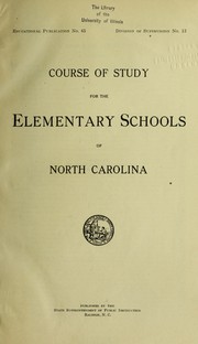 Cover of: Course of study for the elementary schools of North Carolina.