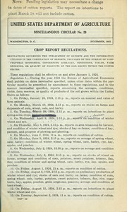 Cover of: Crop report regulations: regulations governing the publication of reports and the information utilized in the compilation of reports prepared by the Bureau of Agricultural Economics concerning acreages, conditions, yields, farm reserves, or quality of products of the soil grown within the United States : ... effective on and after January 1, 1924