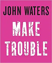 Cover of: Make trouble