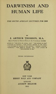 Cover of: Darwinism and human life: the South African lectures for 1909