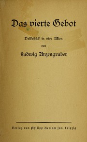 Cover of: Das vierte Gebot: Volkstück in drei Aufzügen