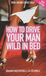 How to drive your man wild in bed