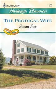 Cover of: The Prodigal Wife  (To Have & to Hold)