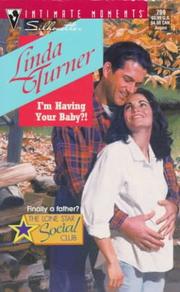Cover of: I'm Having Your Baby  (The Lone Star Social Club) (Silhouette  Intimate Moments, No 799)