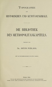 Cover of: Die Bibliothek des Metropolitankapitels by Ant Podlaha