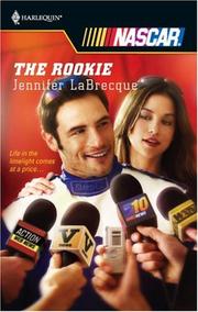 Cover of: The Rookie (Harlequin Nascar)
