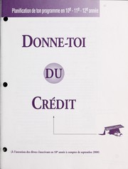Cover of: Donne-toi du crédit: planification de ton programme en 10e-11e-12e année