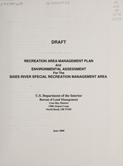 Draft recreation area management plan and environmental assessment for the Sixes River special recreation management area by United States. Bureau of Land Management. Coos Bay District
