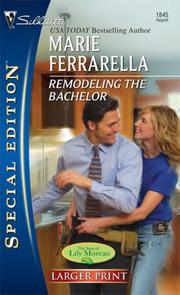 Cover of: Remodeling The Bachelor (Silhouette Special Edition - Larger Print)