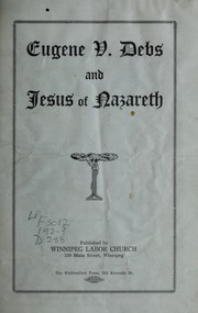 Cover of: Eugene V. Debs and Jesus of Nazareth