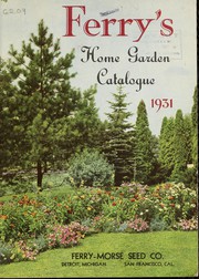 Ferry's home garden catalogue by Ferry-Morse Seed Company