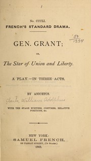 Gen. Grant by William Adolphus Clark