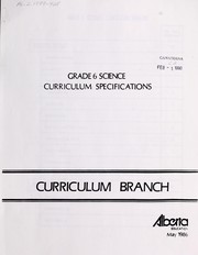 Cover of: Grade 6 science curriculum specifications