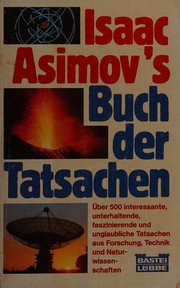 Cover of: Isaac Asimovs Buch der Tatsachen by Isaac Asimov