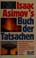 Cover of: Isaac Asimovs Buch der Tatsachen