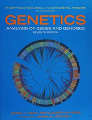Cover of: Student solutions manual and supplemental problems to accompany Genetics: analysis of genes and genomes seventh edition