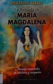 La llamada de María Magdalena by Mercedes Kirkel