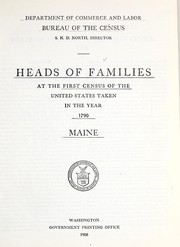 Cover of: Heads of families at the first census of the United States taken in the year 1790: Maine