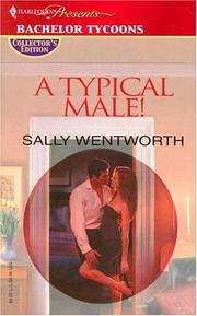 A Typical Male! by Sally Wentworth