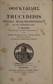 Thucydidis historia belli peloponnesiaci cum nova translatione latina by Thucydides
