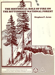 Cover of: The historical role of fire on the Bitterroot National Forest
