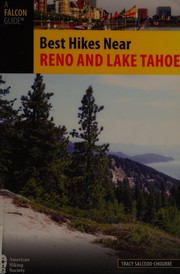 Cover of: Best hikes near Reno and Lake Tahoe