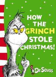 Cover of: How the Grinch Stole Christmas! (Yellow back book)