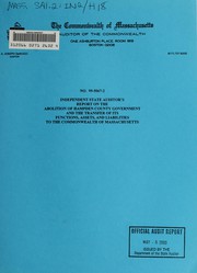 Independent State Auditor's report on the abolition of Hampden County government and the transfer of its functions, assets, and liabilities to the Commonwealth of Massachusetts by Massachusetts. Department of the State Auditor