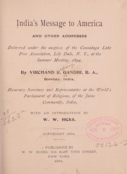 Cover of: India's message to America and other addresses delivered under the auspices of the Cassadaga Lake Free association, Lily Dale, N.Y., at the summer meeting, 1894