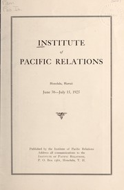 Cover of: Institute of Pacific Relations: Honolulu, Hawaii, June 30-July 15, 1925